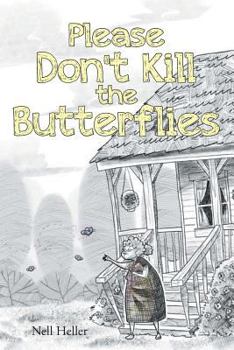 Paperback Please Don't Kill the Butterflies Book