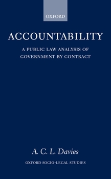 Hardcover Accountability: A Public Law Analysis of Government by Contract Book