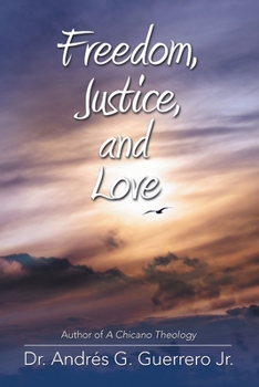 Paperback Freedom, Justice, and Love Book