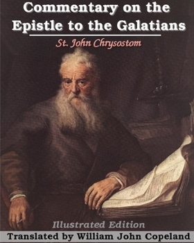 Paperback Commentary on the Epistle to the Galatians: Illustrated Book