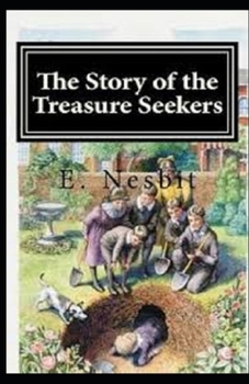 The Story of the Treasure Seekers illustrated