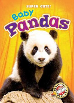 Baby Pandas - Book  of the Super Cute!