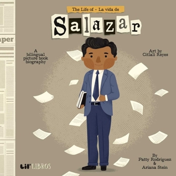 The Life of / La vida de Salazar