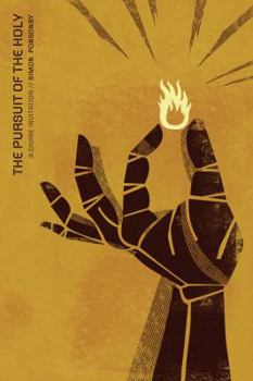 Paperback The Pursuit of the Holy: A Divine Invitation Book