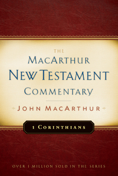 Hardcover 1 Corinthians MacArthur New Testament Commentary: Volume 17 Book