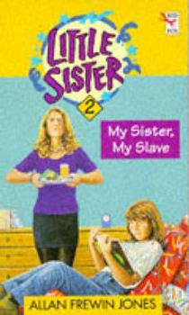My Sister, My Slave - Book #3 of the Stacy & Friends