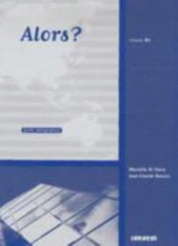 Paperback Alors?: Guide Pedagogique 3 (French Edition) [French] Book