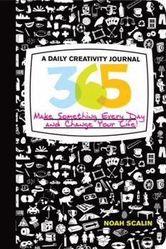 Paperback 365: A Daily Creativity Journal: Make Something Every Day and Change Your Life! Book