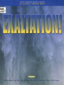 Paperback Exaltation!: Mighty Songs of Praise & Worship for Piano/Organ Duet Book