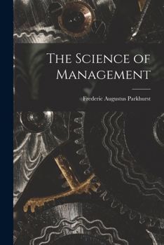 Paperback The Science of Management [microform] Book