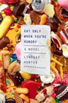 Hardcover Eat Only When You're Hungry Book