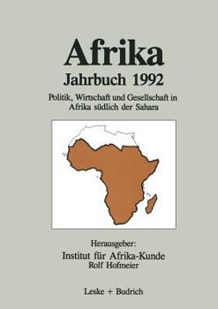 Afrika Jahrbuch 1992: Politik, Wirtschaft Und Gesellschaft in Afrika Sudlich Der Sahara - Book #6 of the Afrika Jahrbuch