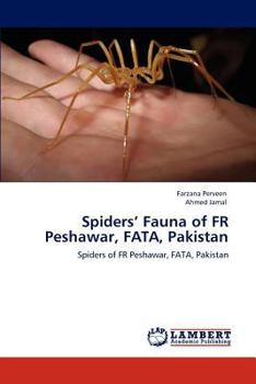 Paperback Spiders' Fauna of Fr Peshawar, Fata, Pakistan Book