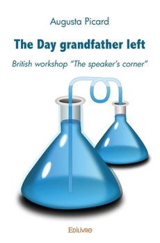 Paperback The Day grandfather left: British workshop "The speaker's corner" [French] Book