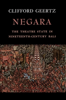 Paperback Negara: The Theatre State in Nineteenth-Century Bali Book