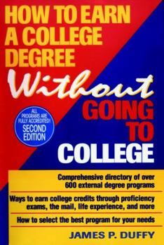 Paperback How to Earn a College Degree Without Going to College Book
