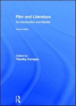 Hardcover Film and Literature: An Introduction and Reader Book