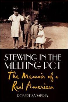 Hardcover Stewing in the Melting Pot: The Memoir of a Real American Book