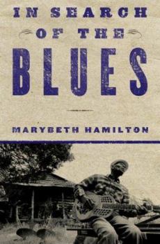Hardcover In Search of the Blues Book