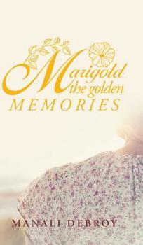 Hardcover Marigold - the Golden Memories Book