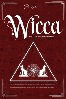 Paperback Wicca Spells & Wicca moon magic Book