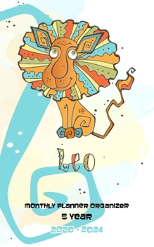 Paperback Monthly Planner Organizer 5 Year: Five Year Monthly Pocket Planner: 60 month Calendar for Academic Agenda Schedule, Zodiac Leo Cover Design Book