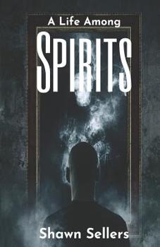 Paperback A Life Among Spirits Book