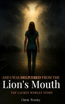 Hardcover And I Was Delivered from the Lion's Mouth Book