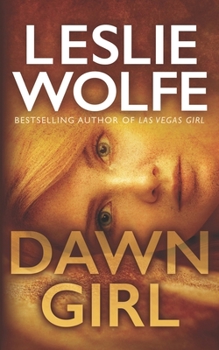 Dawn Girl - Book #1 of the Special Agent Tess Winnett