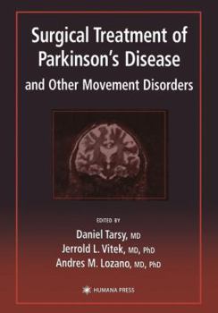 Paperback Surgical Treatment of Parkinson's Disease and Other Movement Disorders Book