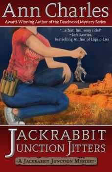 Jackrabbit Junction Jitters - Book #2 of the Jackrabbit Junction
