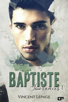 Paperback Baptiste: Souvenirs, Tome I [French] Book