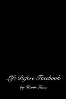 Paperback Life Before Facebook Book