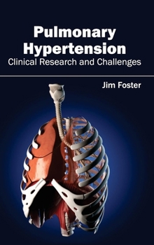 Hardcover Pulmonary Hypertension - Clinical Research and Challenges Book