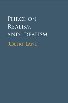Paperback Peirce on Realism and Idealism Book