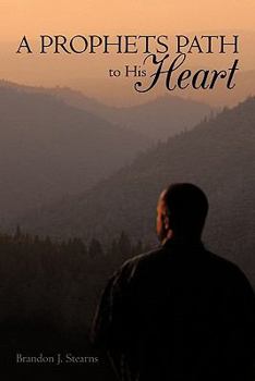 Paperback A Prophets Path to His Heart Book