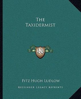 Paperback The Taxidermist Book