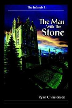 Paperback The Inlands I: The Man with the Stone Book