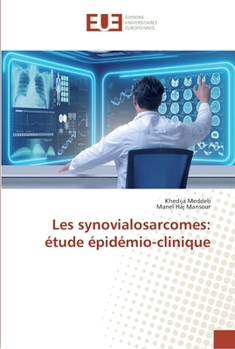 Paperback Les synovialosarcomes: étude épidémio-clinique [French] Book