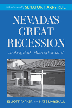 Paperback Nevada's Great Recession: Looking Back, Moving Forward Book