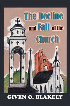Paperback The Decline and Fall of the Church Book
