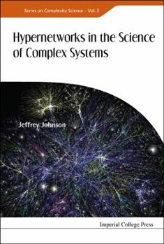 Hardcover Hypernetworks in the Science of Complex Systems Book