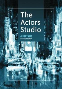 Paperback The Actors Studio: A History Book