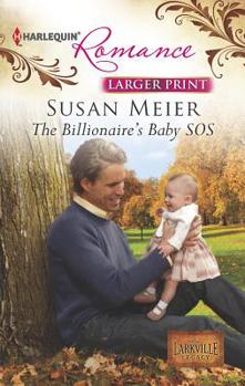 Mass Market Paperback The Billionaire's Baby SOS [Large Print] Book