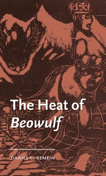 Hardcover The Heat of Beowulf Book