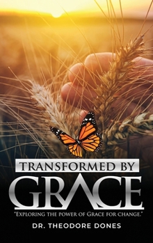 Hardcover Transformed by Grace Book