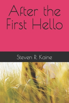 Paperback After the First Hello Book
