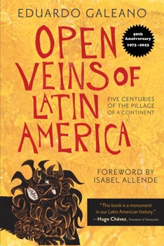 Paperback Open Veins of Latin America : Five Centuries of the Pillage of a Continent Book