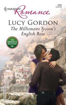 The Millionaire Tycoon's English Rose - Book #6 of the Rinucci Brothers