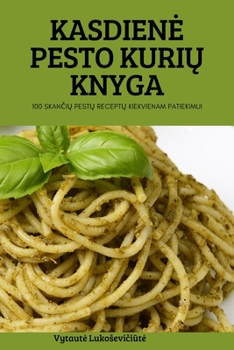 Paperback Kasdiene Pesto KuriŲ Knyga [Lithuanian] Book